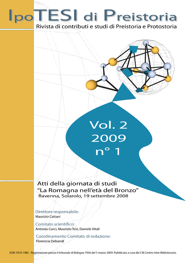 					Visualizza V. 2 N. 1 (2009): Atti della Giornata di studi “La Romagna nell’età del Bronzo”
				